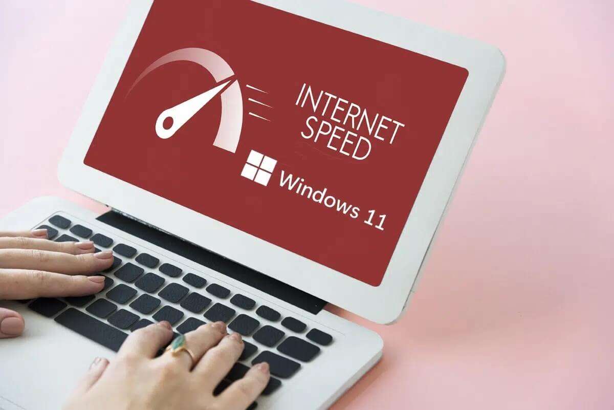 كيفية زيادة سرعة الإنترنت في Windows 11 - %categories