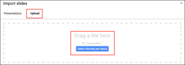 UploadFileSlidesImport-PowerPointToGoogleSlides كيفية تحويل PowerPoint إلى Google Slides