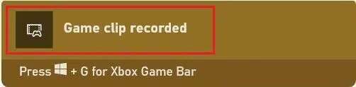 game-clip-recorded-prompt-502x123 كيفية تسجيل شاشتك في Windows 11