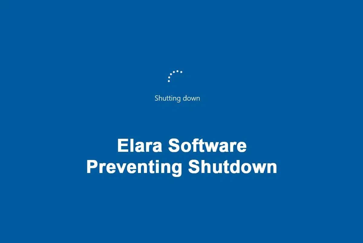 How-to-Fix-Elara-Software-Preventing-Shutdown-1200x802 كيفية إصلاح برنامج Elara الذي يمنع إيقاف التشغيل