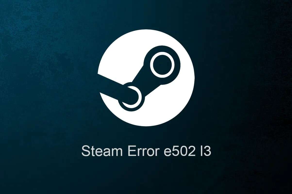 How-to-Fix-Steam-Error-e502-l3-in-Windows-10-1203x800 إصلاح رمز الخطأ Steam e502 l3 في Windows 10