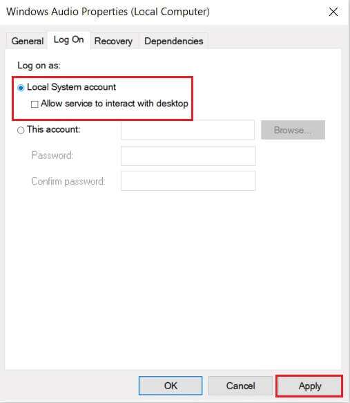select-local-system-account-option-in-the-Log-On-tab-of-Windows-Audio-Properties-and-click-on-Apply-to-save-changes-507x583 كيفية إصلاح عدم عمل خدمة الصوت على Windows 10