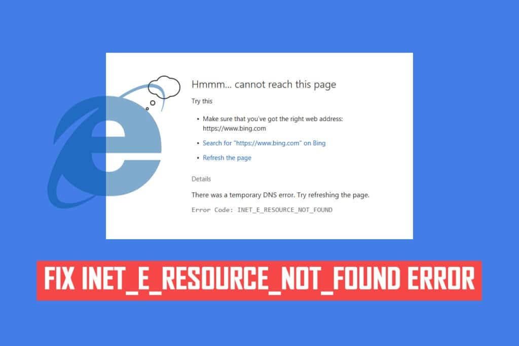 Fix-INET_E_RESOURCE_NOT_FOUND-Error-1024x683-1 إصلاح مشكلة أمان INET E في Microsoft Edge