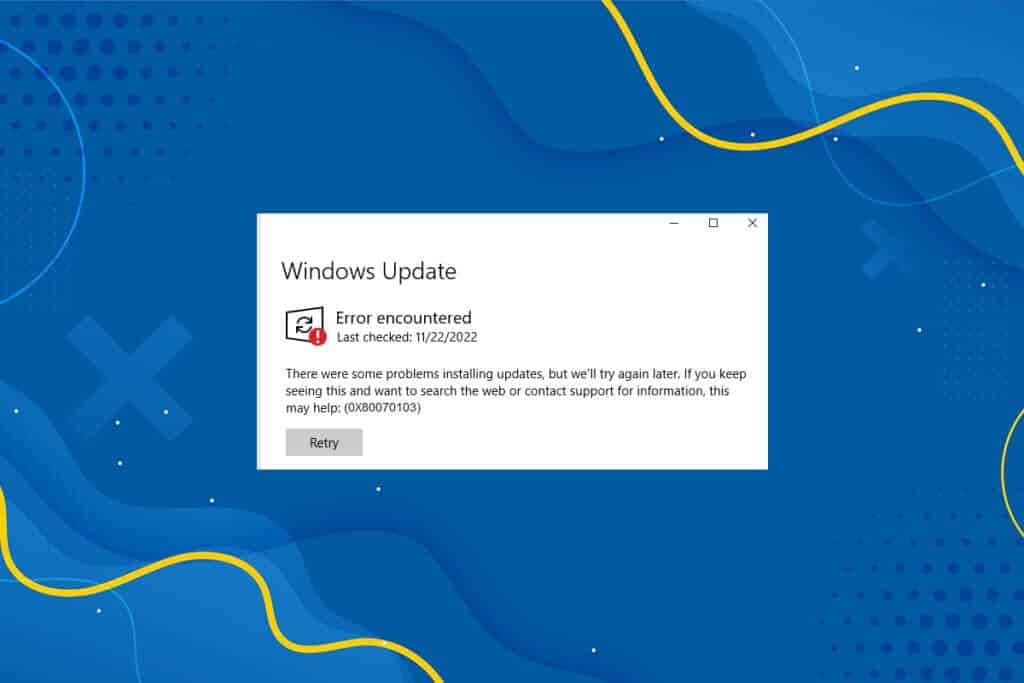 Fix-Windows-10-Update-Error-0x80070103-1-1024x683-1 إصلاح خطأ تحديث 0x80070103 على Windows 10