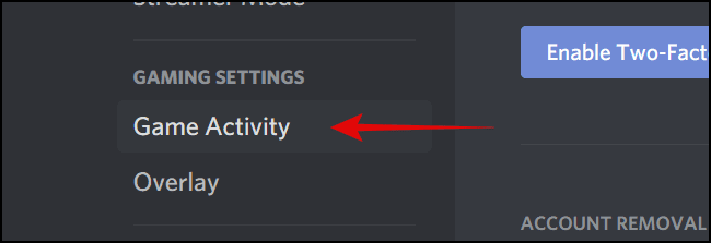 Game-Activity-Under-Game-Settings كيفية استخدام Discord لمشاهدة الأفلام مع الأصدقاء