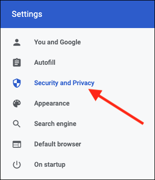 Select-22Security-and-Privacy22-from-the-sidebar كيفية السماح بالنوافذ المنبثقة أو حظرها في Google Chrome