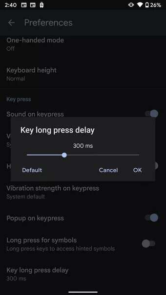decrease-key-long-delay-Fix-typing-lag-on-android-keyboard_7c4a12eb7455b3a1ce1ef1cadcf29289-340x605 أفضل 9 طرق لإصلاح تأخر كتابة لوحة المفاتيح على Android