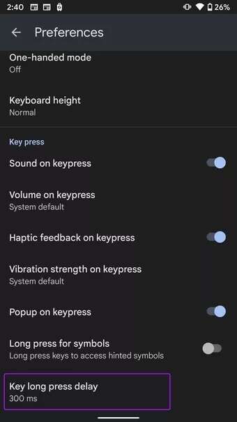 key-long-press-delay-Fix-typing-lag-on-android-keyboard_7c4a12eb7455b3a1ce1ef1cadcf29289-340x605 أفضل 9 طرق لإصلاح تأخر كتابة لوحة المفاتيح على Android