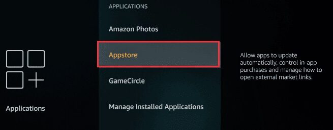 select-Appstore-in-Amazon-firestick-appications-setting كيفية تسريع Firestick