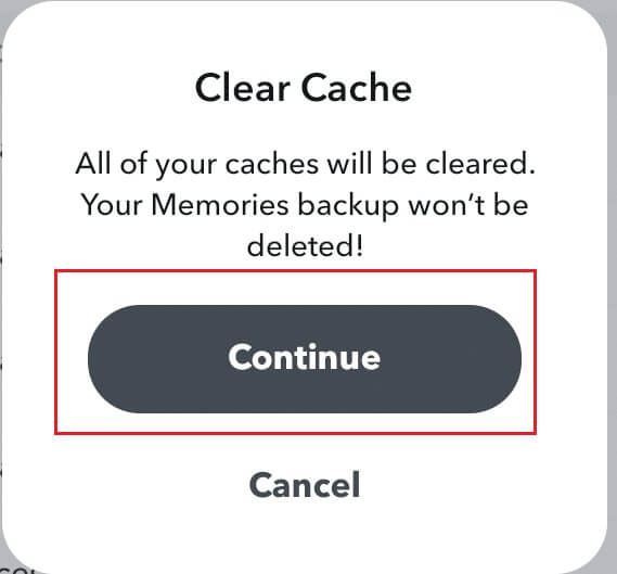 tap-continue-to-clear-all-cache إصلاح عدم تحميل القصص على Snapchat