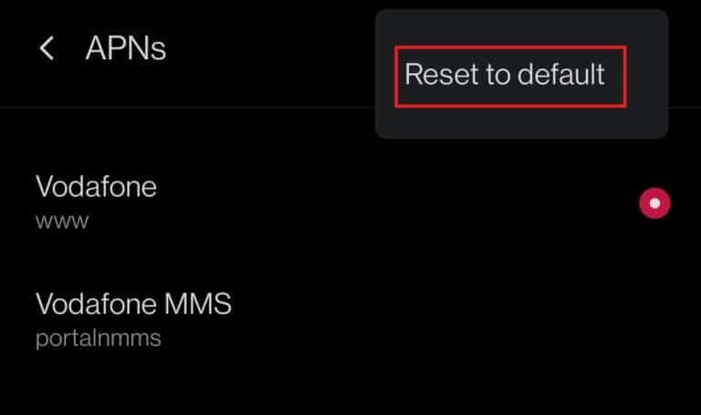 tap-reset-to-default-768x455-1 14 طريقة لإصلاح عدم عمل 4G على Android