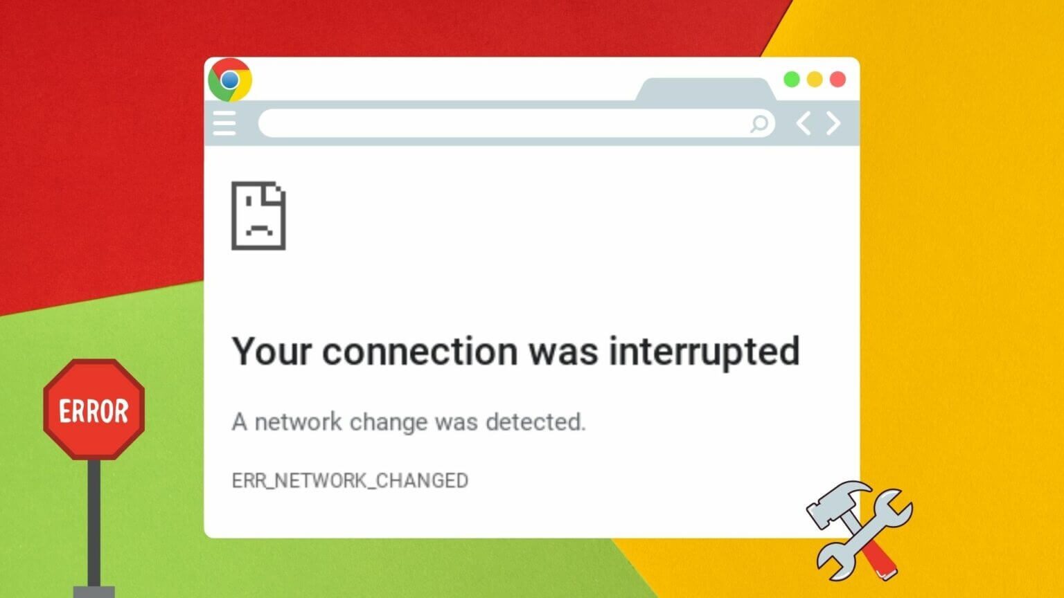 Top-Ways-to-Fix-Your-Connection-Was-Interrupted-Error-on-Chrome-1536x864-1 أفضل 8 طرق لإصلاح خطأ "تم قطع اتصالك" على Chrome