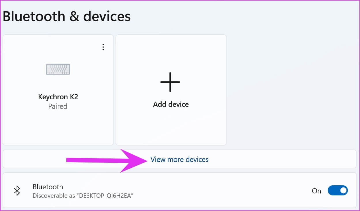 view-more-devices أفضل 9 طرق لإصلاح عدم عمل فأرة Bluetooth مع Windows 11