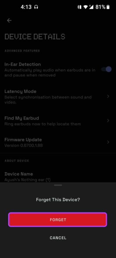 Forget_This_Device-864x1920-e1660159127592 4 مشاكل شائعة مع Nothing Ear (1) وكيفية إصلاحها