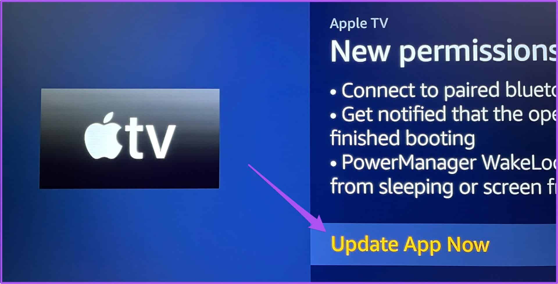 update-app-now-apple-tv-fire-tv-stick-1920x978 أفضل 7 طرق لإصلاح عدم عمل تطبيق Apple TV على Amazon Fire TV Stick