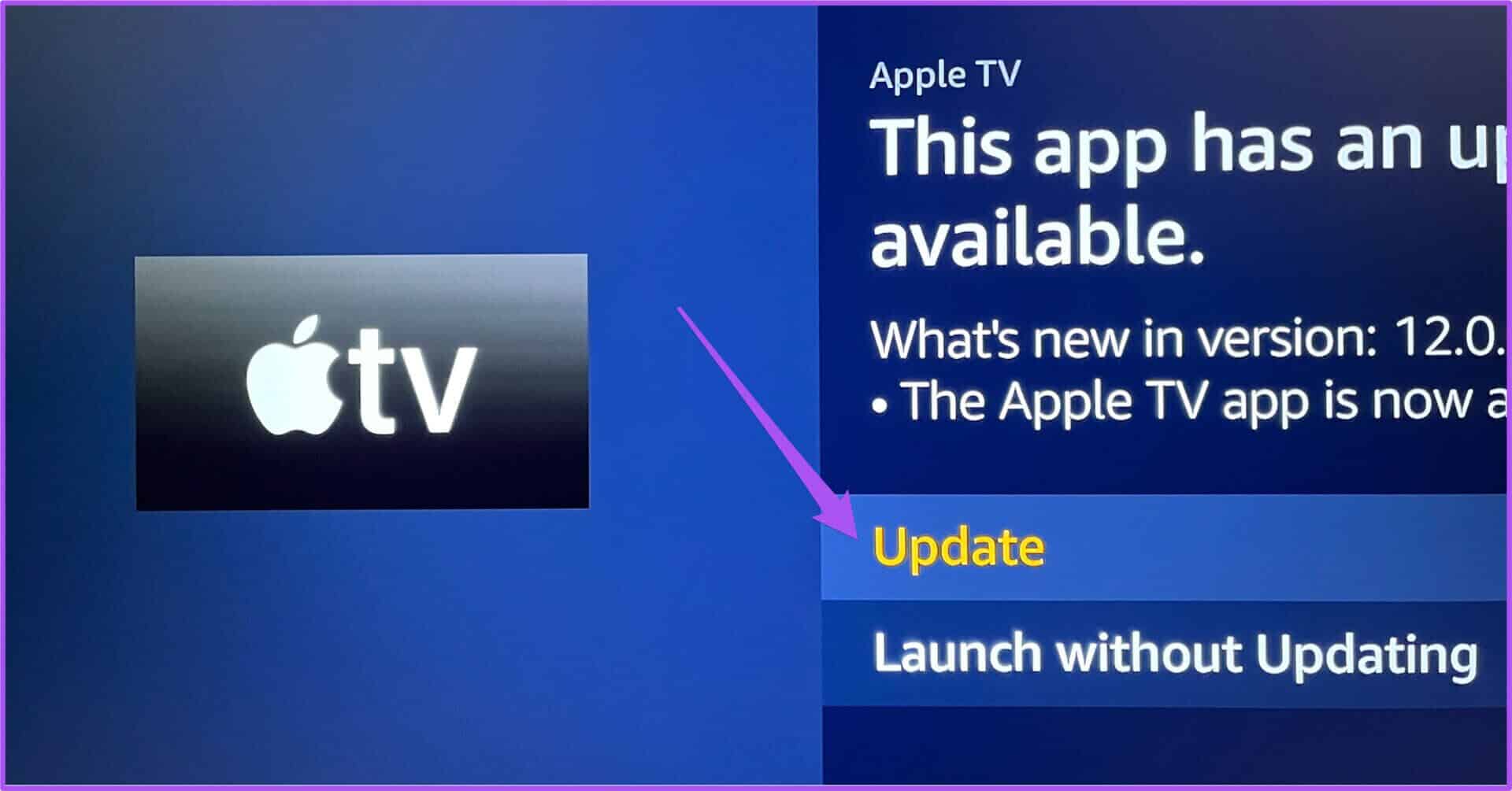 update-apple-tv-app-fire-tv-stick-1920x1005 أفضل 7 طرق لإصلاح عدم عمل تطبيق Apple TV على Amazon Fire TV Stick