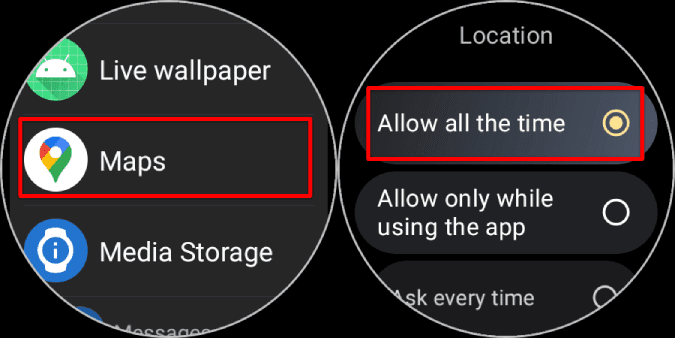 Allowing-location-all-the-time-to-Google-Maps-on-Galaxy-Watch كيفية استخدام خرائط Google على Samsung Galaxy Watch 4 و 5