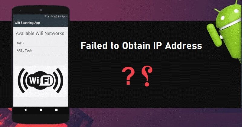أفضل 9 طرق لإصلاح خطأ فشل الحصول على عنوان IP على Android - %categories