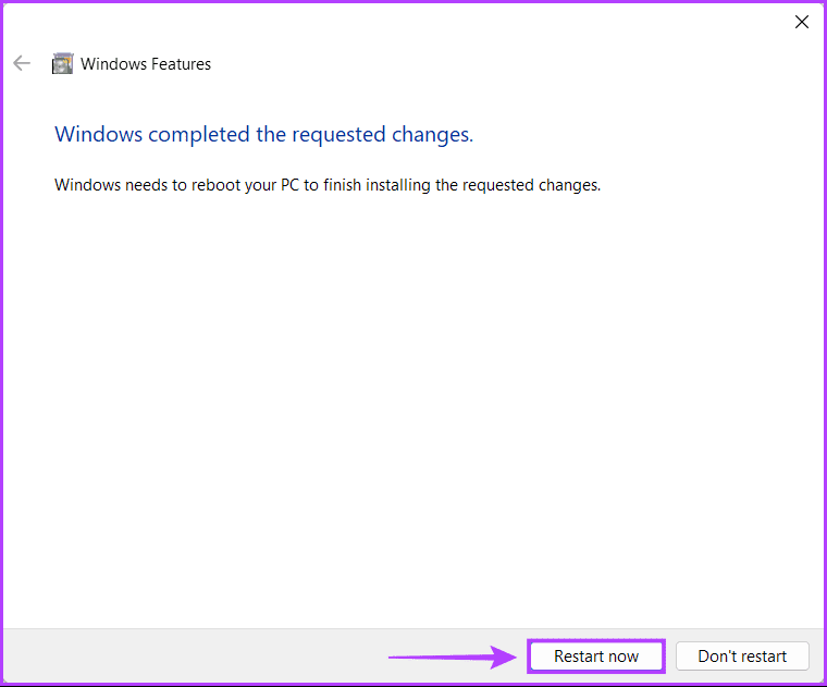 Click-On-Restart-Now-1 أفضل 4 طرق لإضافة أو إزالة الميزات الاختيارية على Windows 11