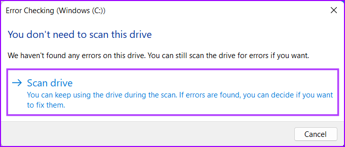 Click-On-Scan-Drive أفضل 3 طرق لتشغيل أداة التحقق من القرص على Windows 11