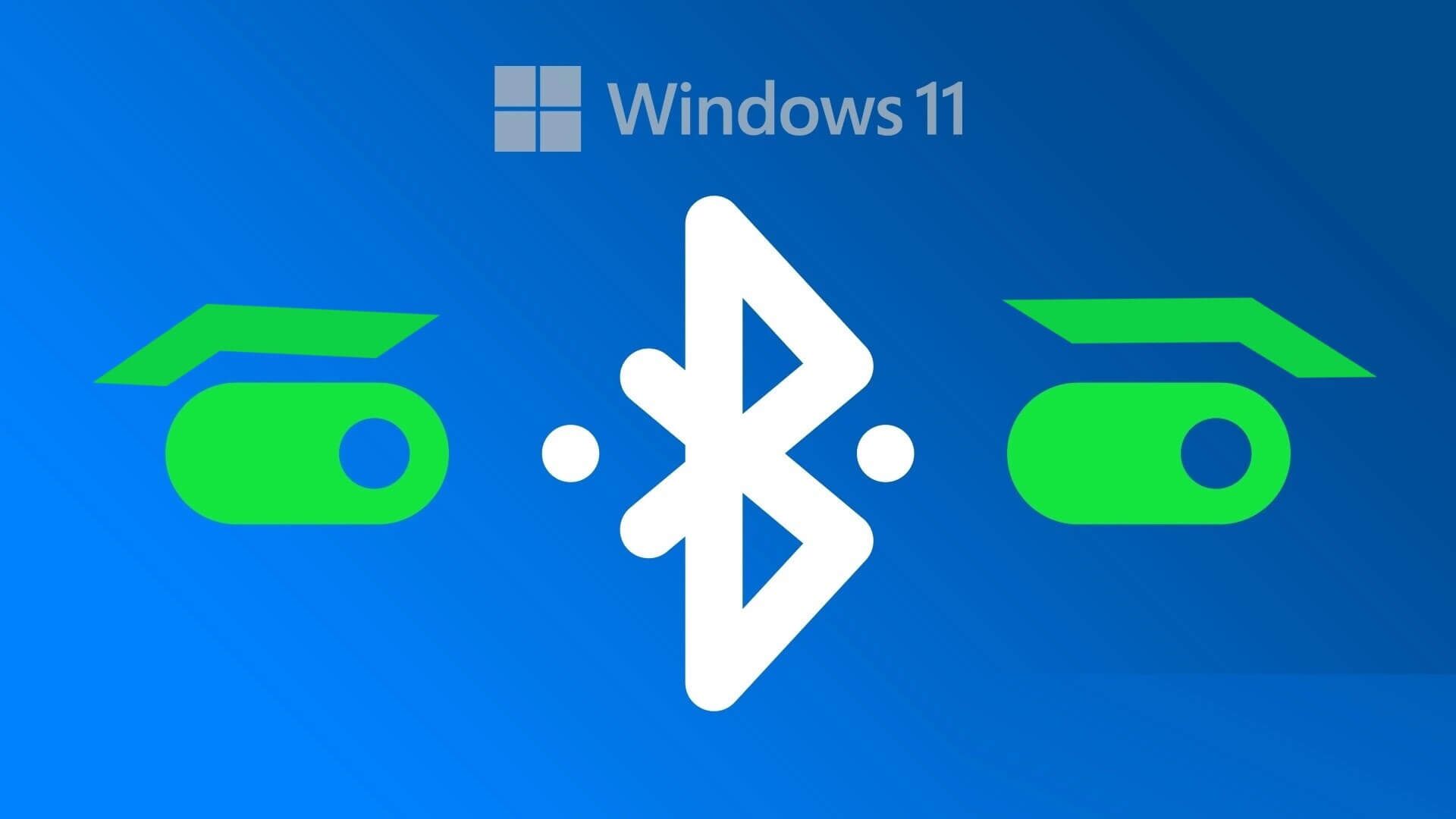 كيفية تشغيل Bluetooth على Windows 11: إليك 5 طرق سهلة - %categories