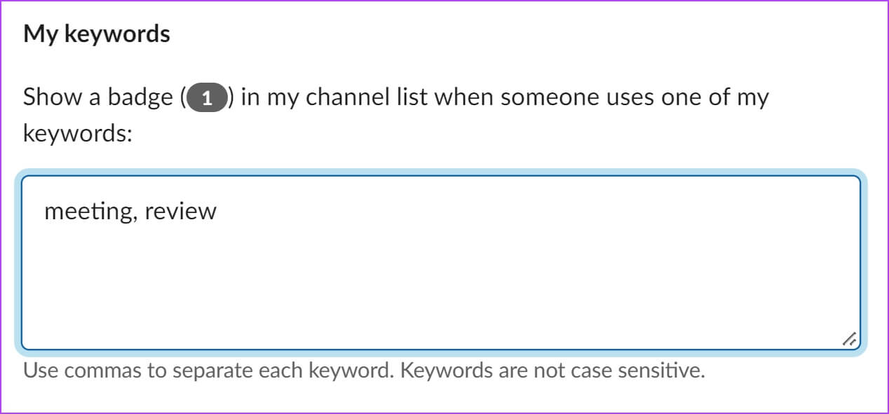 Slack-Keywords 10 إصلاحات لعدم عمل إشعارات Slack على Mac و Windows Desktop