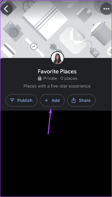 how-to-create-a-list-of-your-favorite-places-on-google-maps-18 كيفية إنشاء قائمة بأماكنك المفضلة على Google Maps