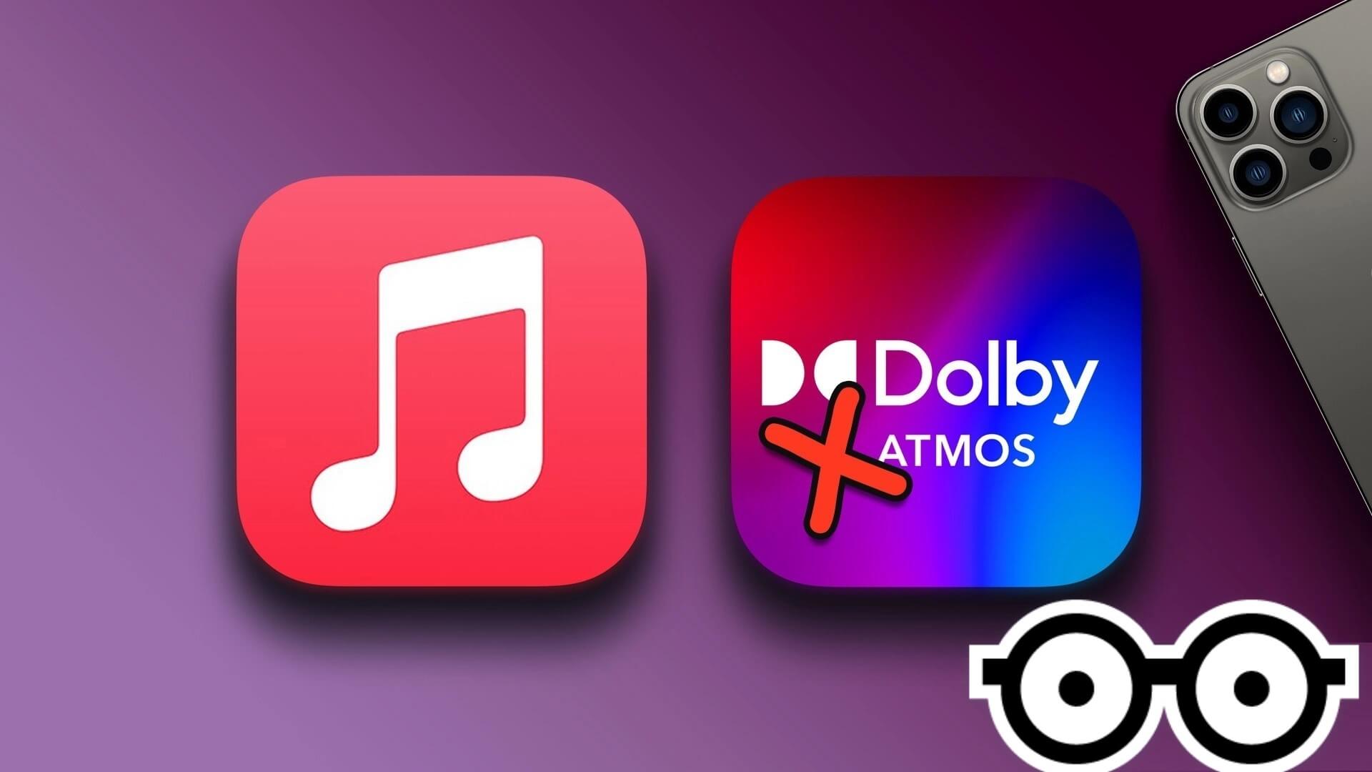 أفضل 6 إصلاحات لعدم عمل Dolby Atmos في Apple Music على iPhone - %categories