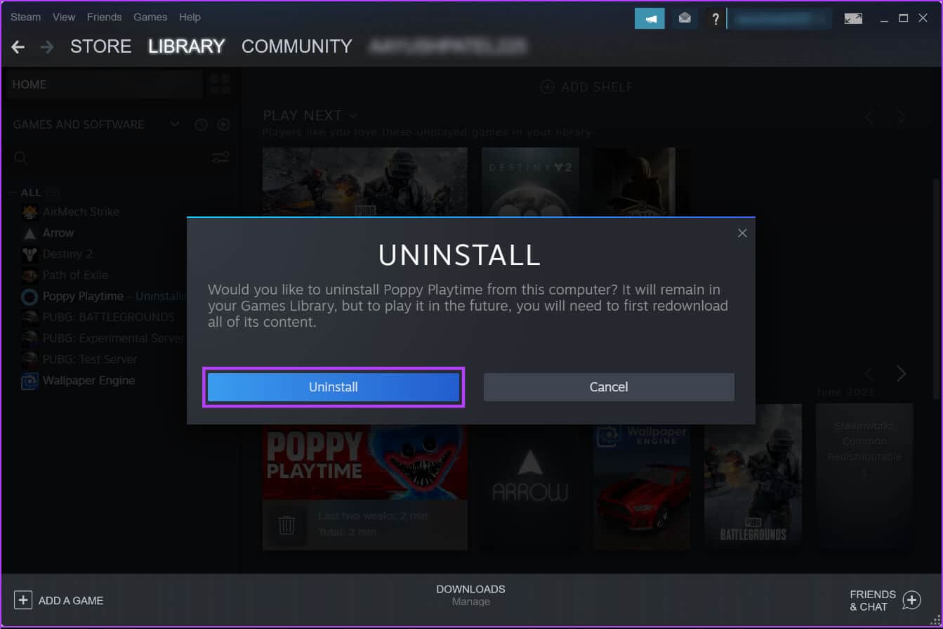 Clcik-Uninstall-Again أفضل 9 طرق لإصلاح عدم تشغيل ألعاب Steam على Windows 11