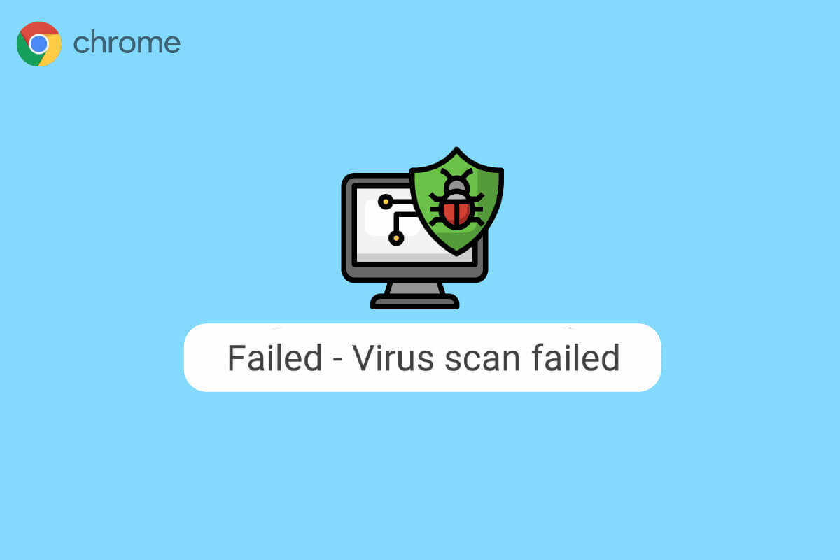 إصلاح خطأ فشل فحص الفيروسات في Google Chrome - %categories
