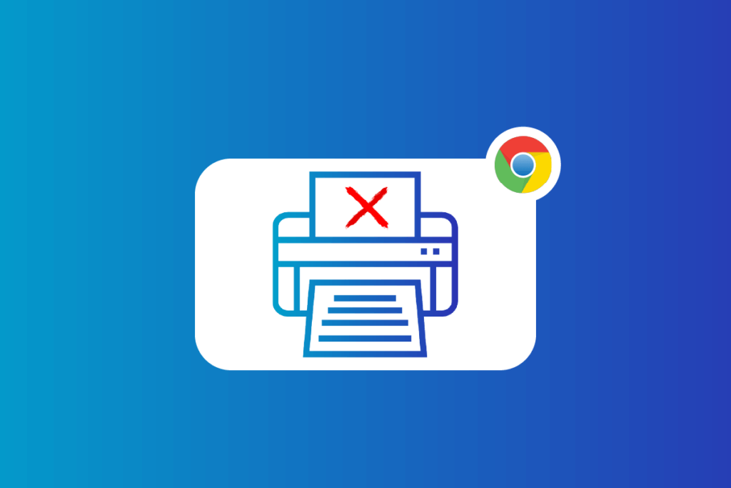 How-to-Fix-Cant-Print-from-Chrome-1024x683-1 كيفية إصلاح مشكل تعذر الطباعة في Chrome