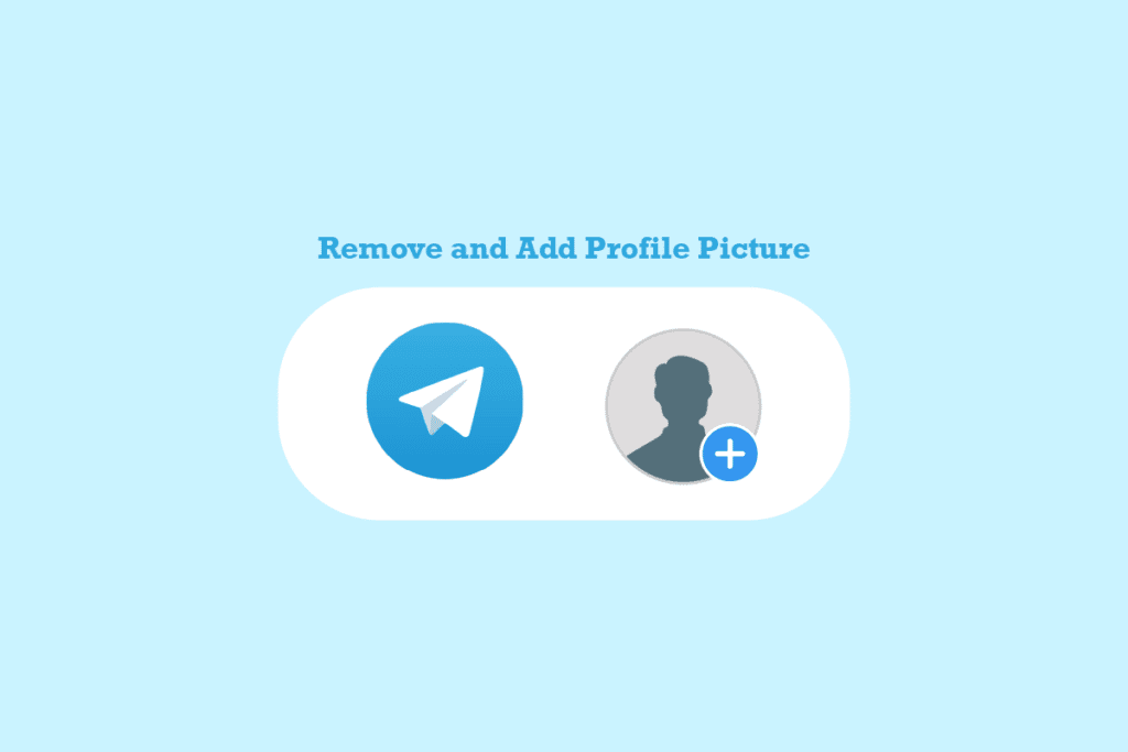 How-to-Remove-and-Add-Telegram-Profile-Picture-1024x683-1 كيفية إضافة وتغيير وحذف صورة ملف تعريف Telegram