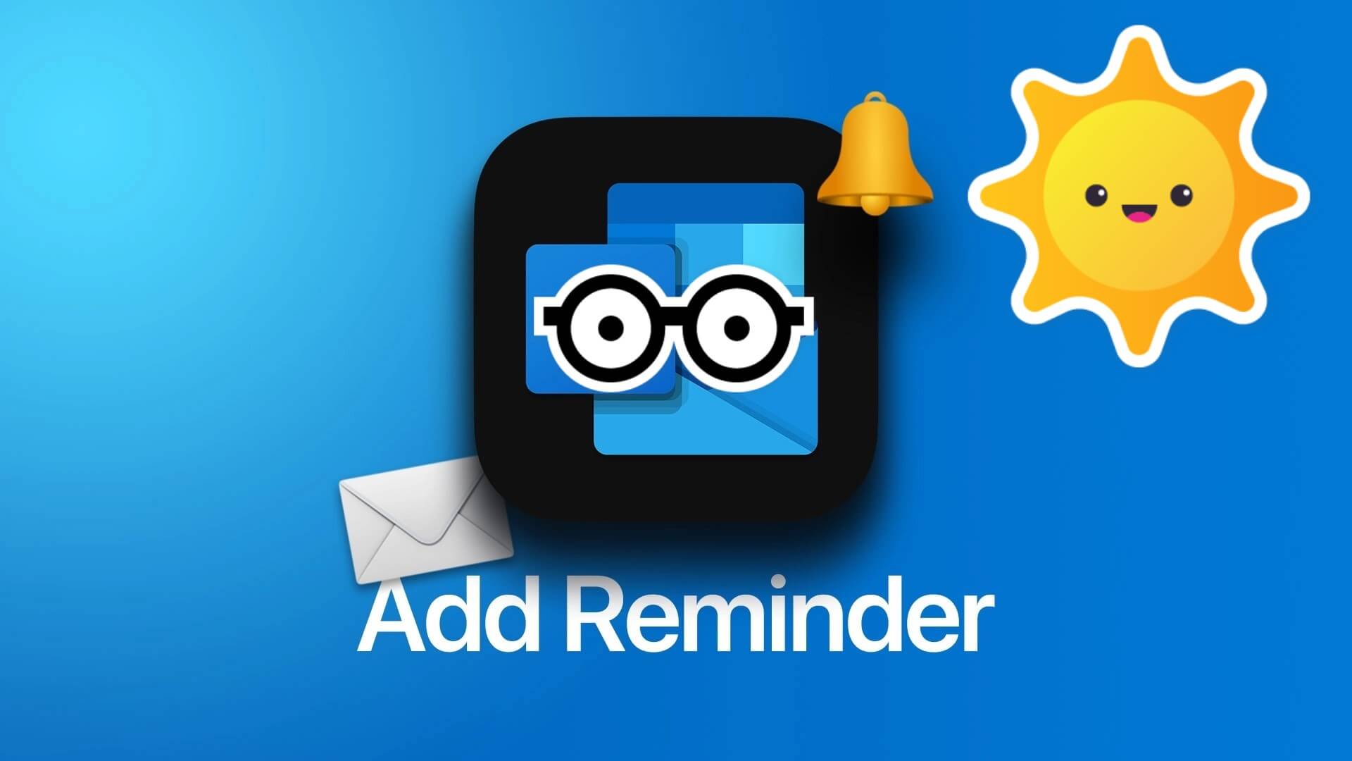 How_to_Create_Email_Reminder_in_Microsoft_Outlook_on_Windows_and_Mac كيفية إنشاء تذكير بالبريد الإلكتروني في Microsoft Outlook على Windows و Mac