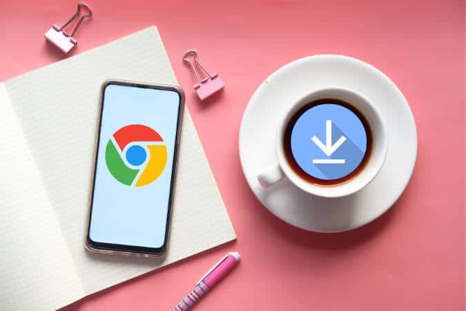 Top Ways to Fix Google Chrome Not Downloading Files on Android - أفضل 9 طرق لإصلاح عدم تنزيل Google Chrome للملفات على Android