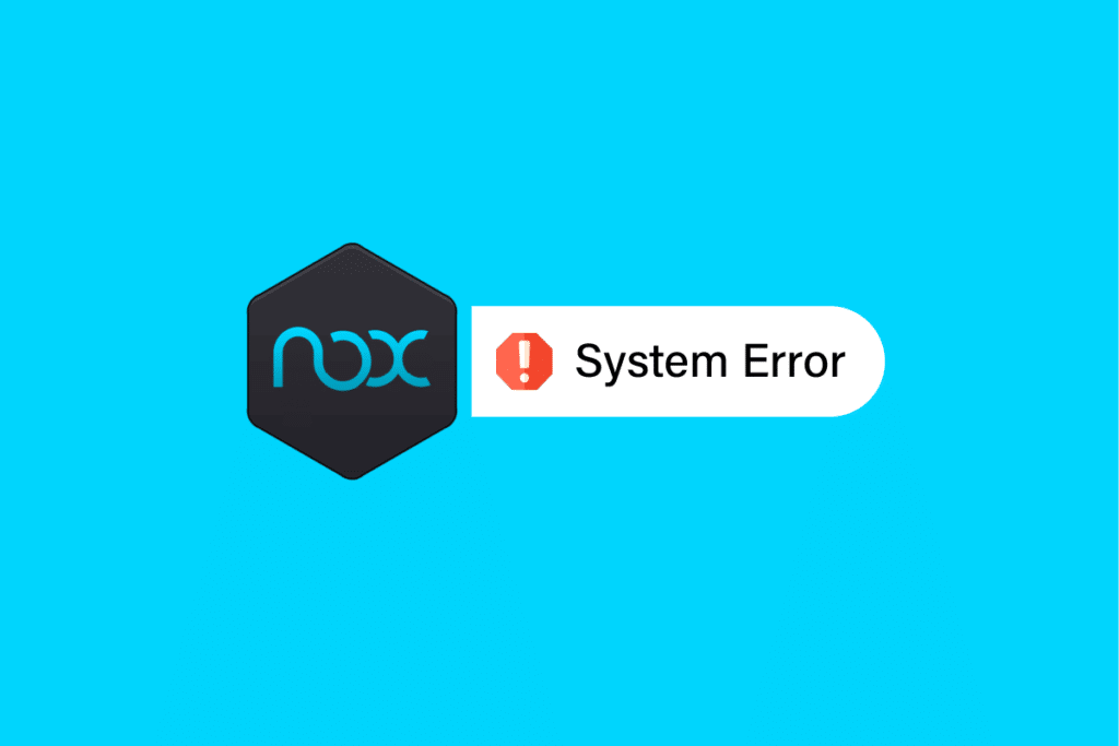 how-to-fix-Nox-system-error-1024x683-1 إصلاح خطأ نظام Nox Player