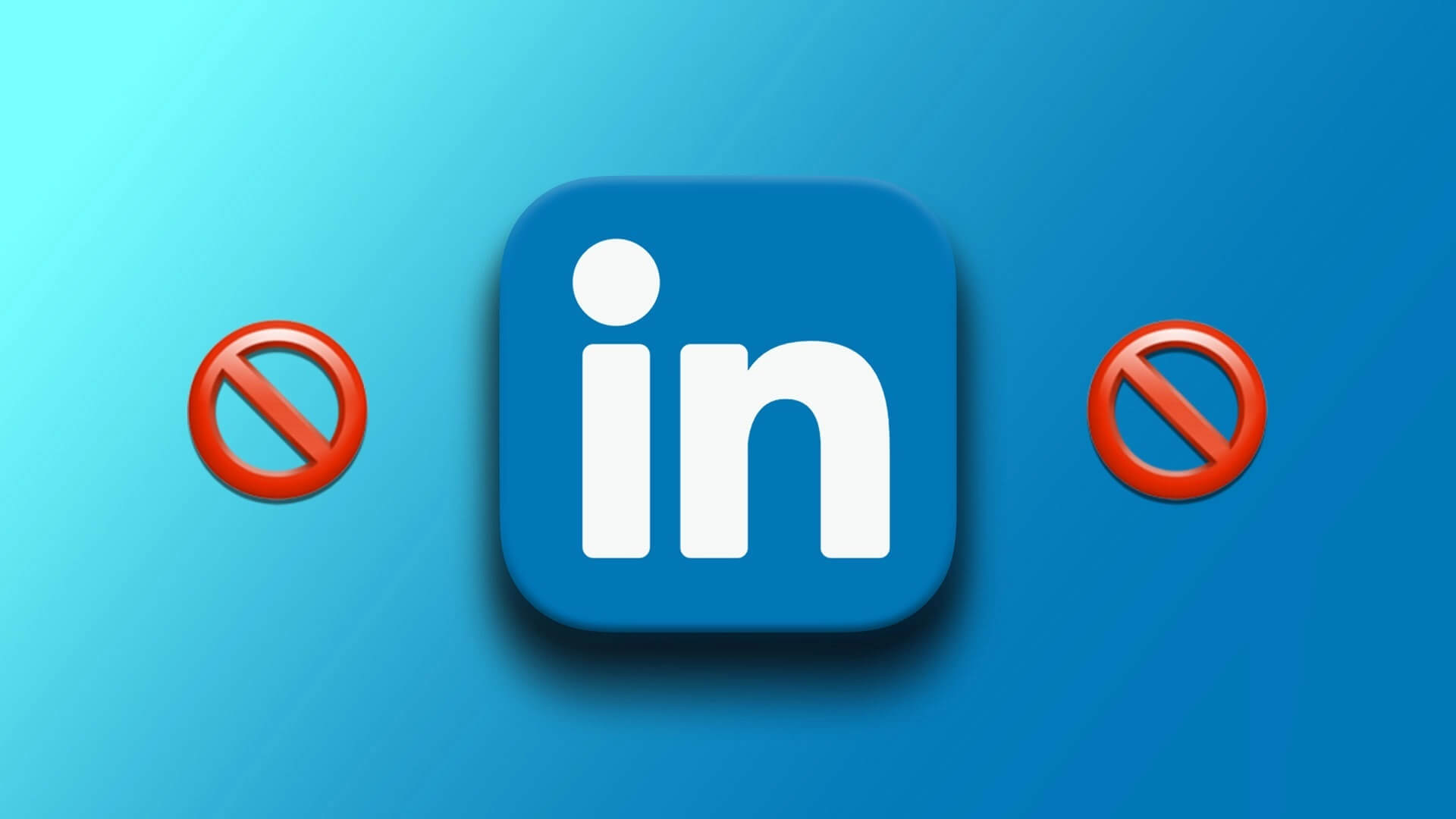 كيفية حظر شخص ما على LinkedIn دون علمه - %categories