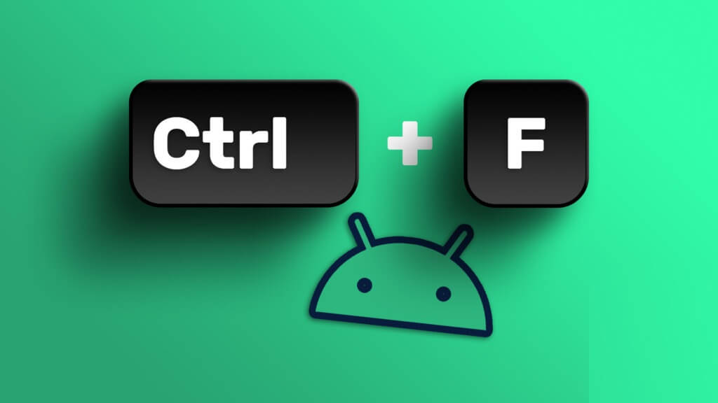 6 طرق سهلة لاستخدام Control + F Command على هواتف Android - %categories