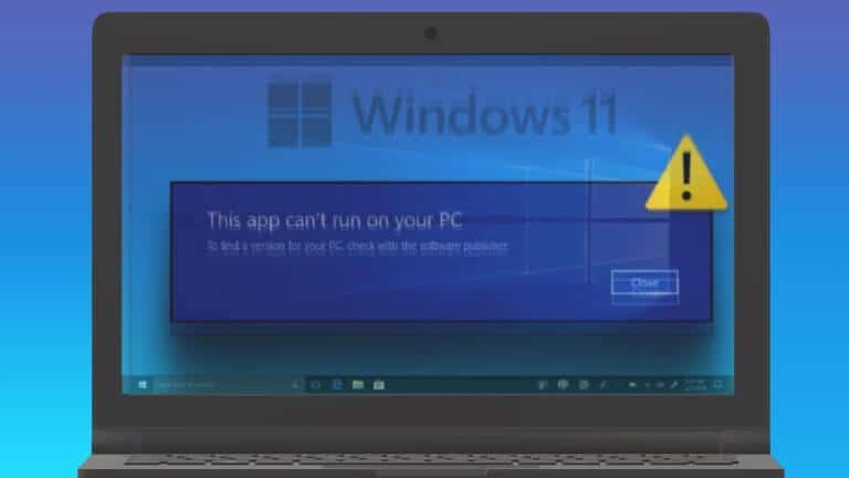Top Ways to Fix This App Cant Run on Your PC Error in Windows 11 768x432 1 - أفضل 6 طرق لإصلاح خطأ لا يمكن تشغيل هذا L'applicationعلى جهاز الكمبيوتر Windows 11