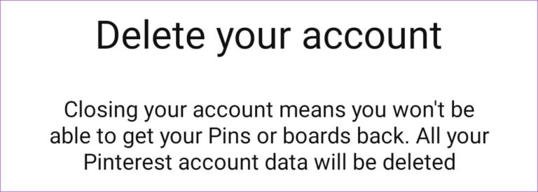 What-Happens-When-You-Delete-a-Pinterest-Account-768x275-1 كيفية حذف حساب Pinterest أو إلغاء تنشيطه