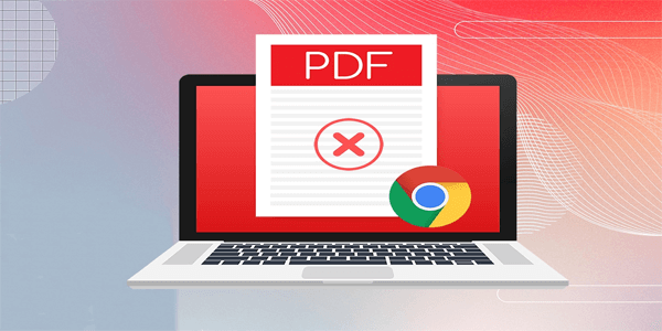featured 35 - كيفية إصلاح ملفات PDF التي لا تفتح في Chrome