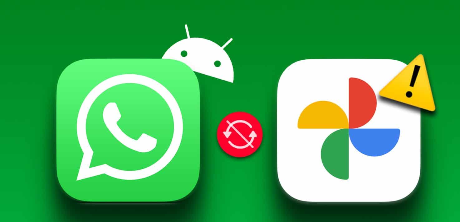 أفضل 8 إصلاحات لعدم نسخ صور WhatsApp احتياطيًا في صور Google على Android - %categories