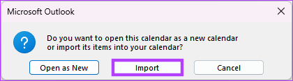 click-Import-to-add-the-exported-Google-Calendar-to-Outlook كيفية مزامنة تقويم Outlook مع تقويم Google: أفضل 7 طرق