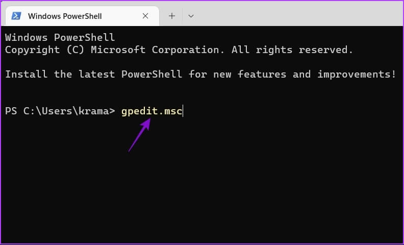gpedit.msc-in-PowerShell أفضل 6 طرق لفتح محرر نهج المجموعة المحلي في Windows 11