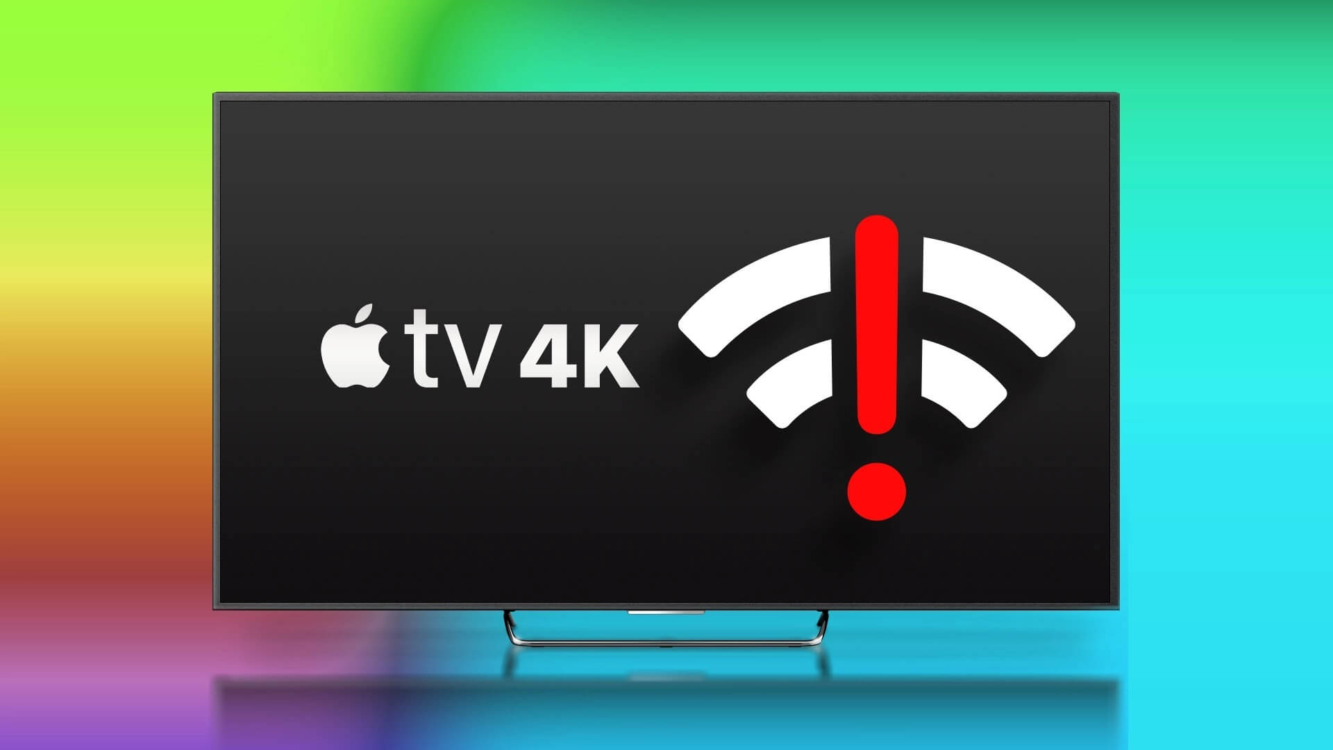 N Best Fixes for Apple TV 4K Not Connecting to Wi Fi - اجعل التكنولوجيا أسهل - دروس الكمبيوتر والنصائح والحيل و الصحة