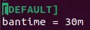 install-fail2ban-linux-09-reduce-bantime-length.png كيف تحمي خادمك باستخدام Fail2Ban في Linux