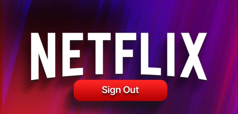 كيفية تسجيل الخروج من Netflix من التلفزيون وسطح المكتب والجوال - %categories