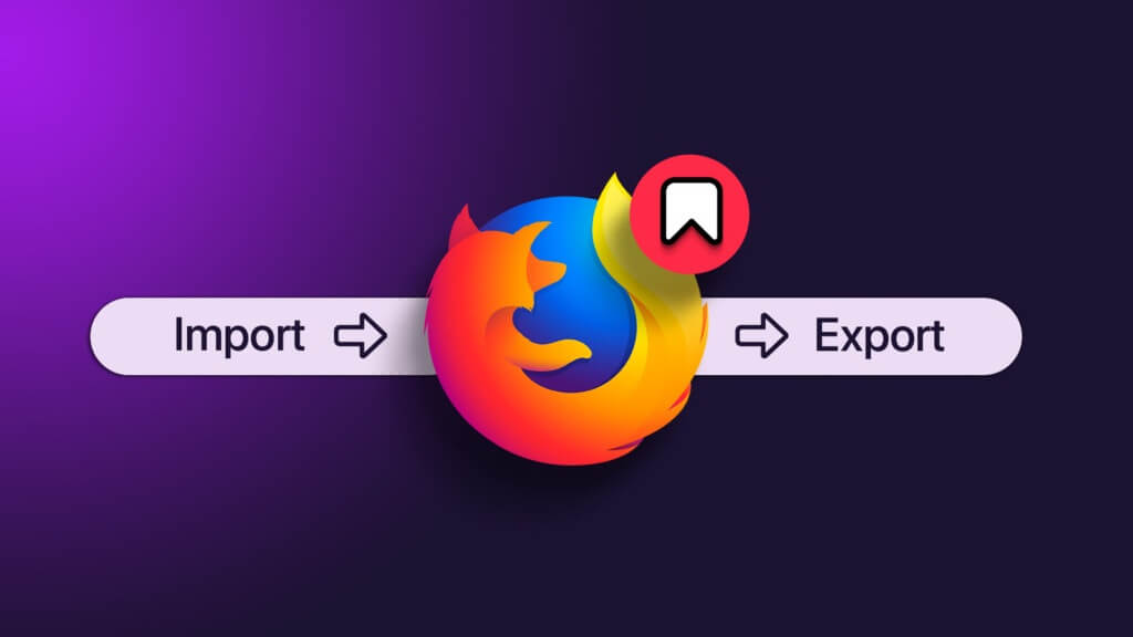 كيفية استيراد أو تصدير الإشارات المرجعية في Firefox - %categories