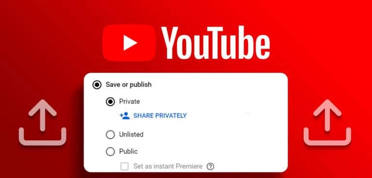 كيفية رفع مقاطع فيديو خاصة وغير مدرجة على YouTube - %categories