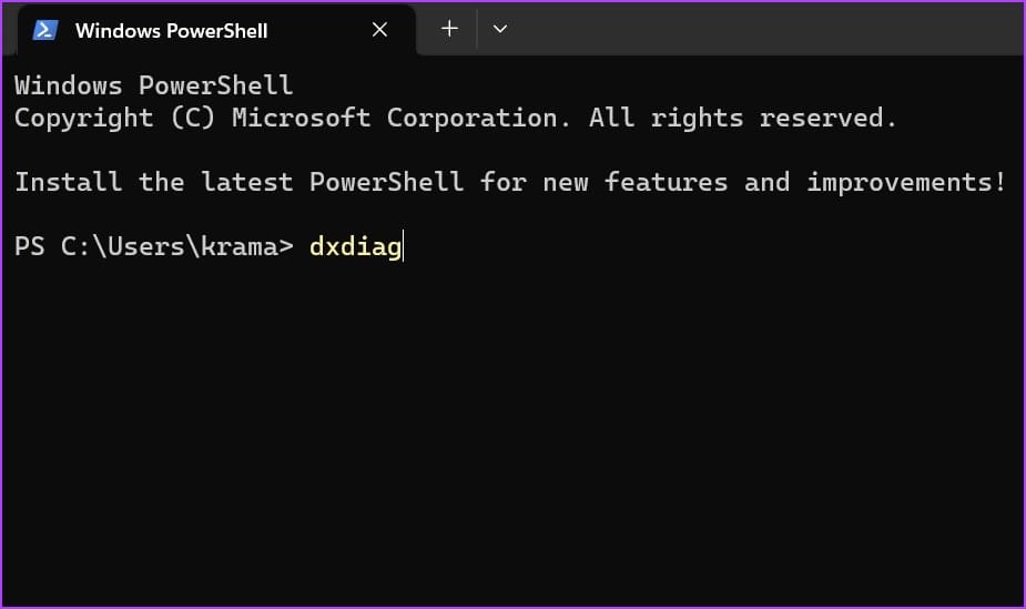dxdiag-in-PowerShell أفضل 6 طرق سريعة للوصول إلى أداة تشخيص DirectX في Windows 11