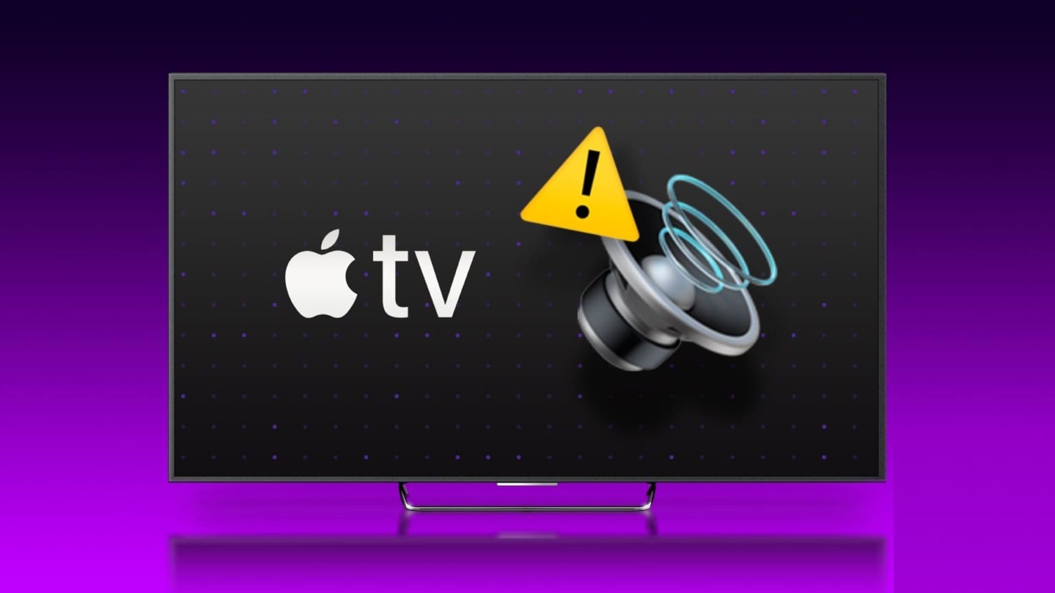 أفضل 10 طرق لإصلاح مشكلة عدم وجود صوت لجهاز Apple TV - %categories